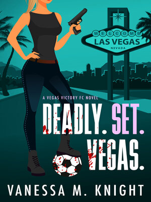 cover image of Deadly. Set. Vegas.